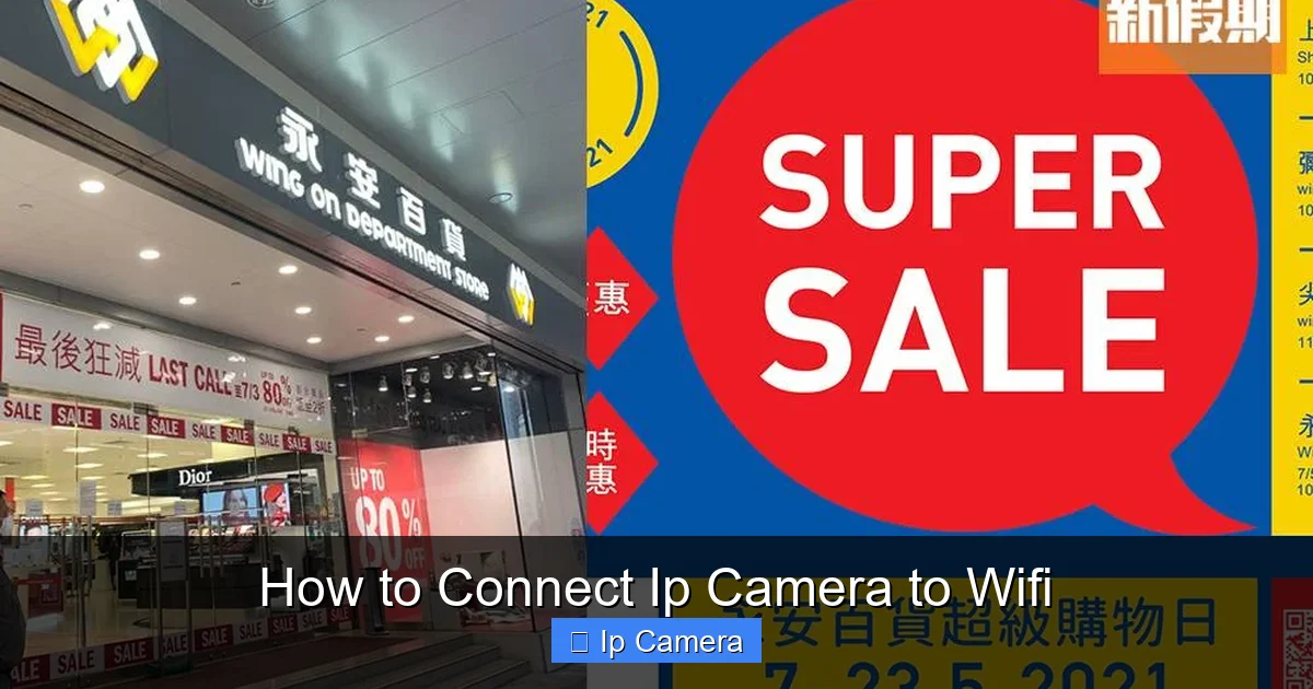 How to Connect Ip Camera to Wifi