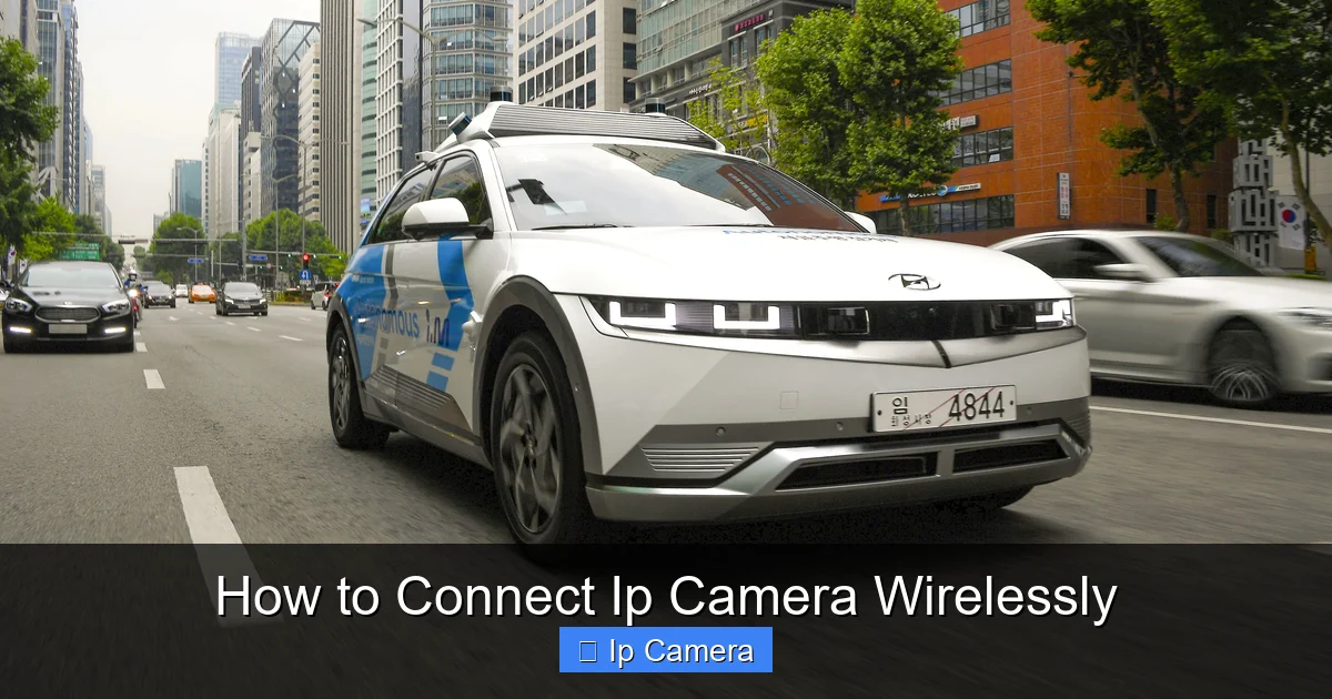 How to Connect Ip Camera Wirelessly