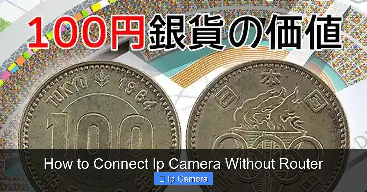 How to Connect Ip Camera Without Router