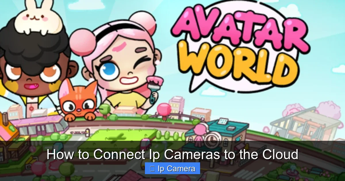 How to Connect Ip Cameras to the Cloud