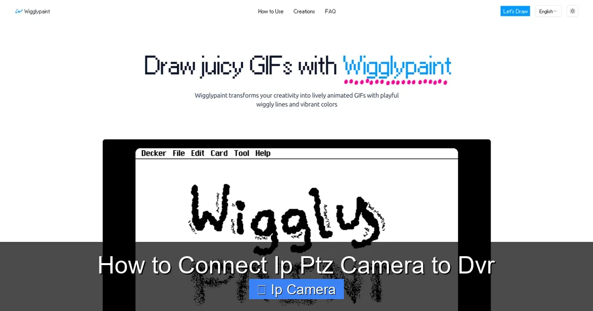 How to Connect Ip Ptz Camera to Dvr