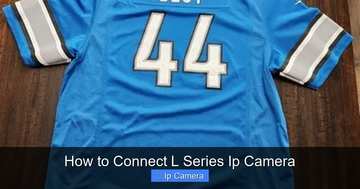 How to Connect L Series Ip Camera