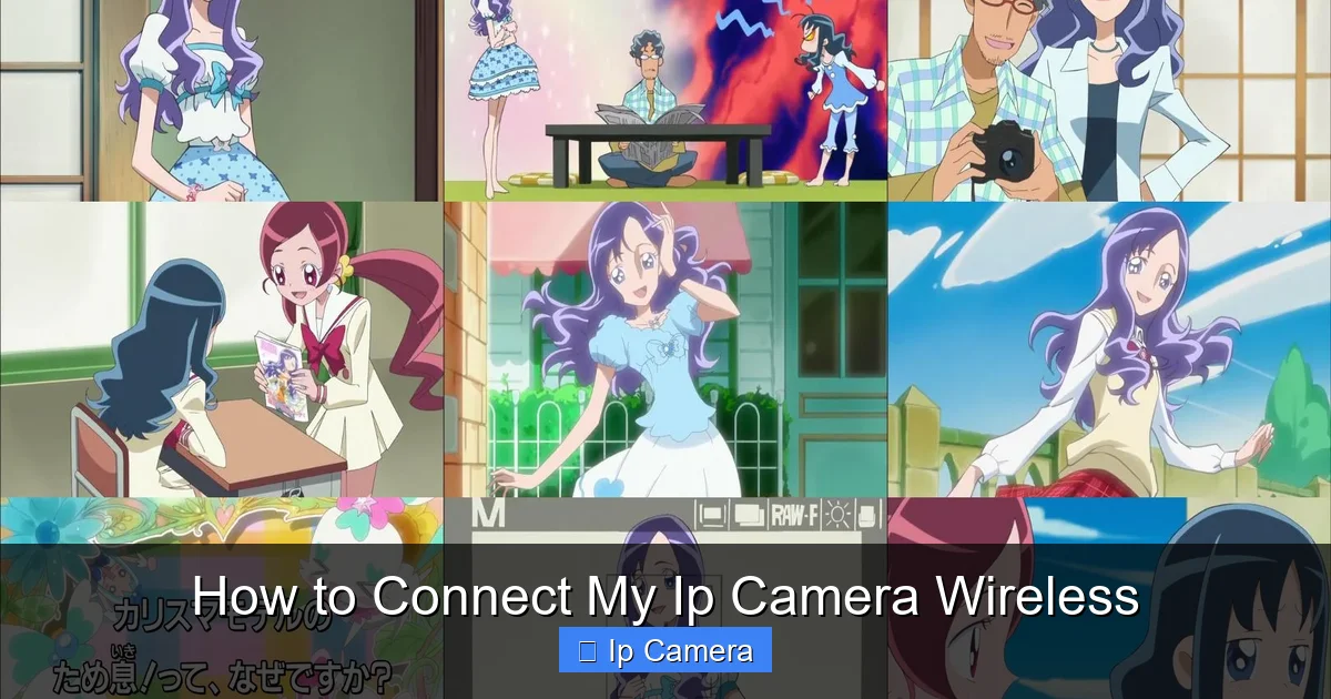 How to Connect My Ip Camera Wireless