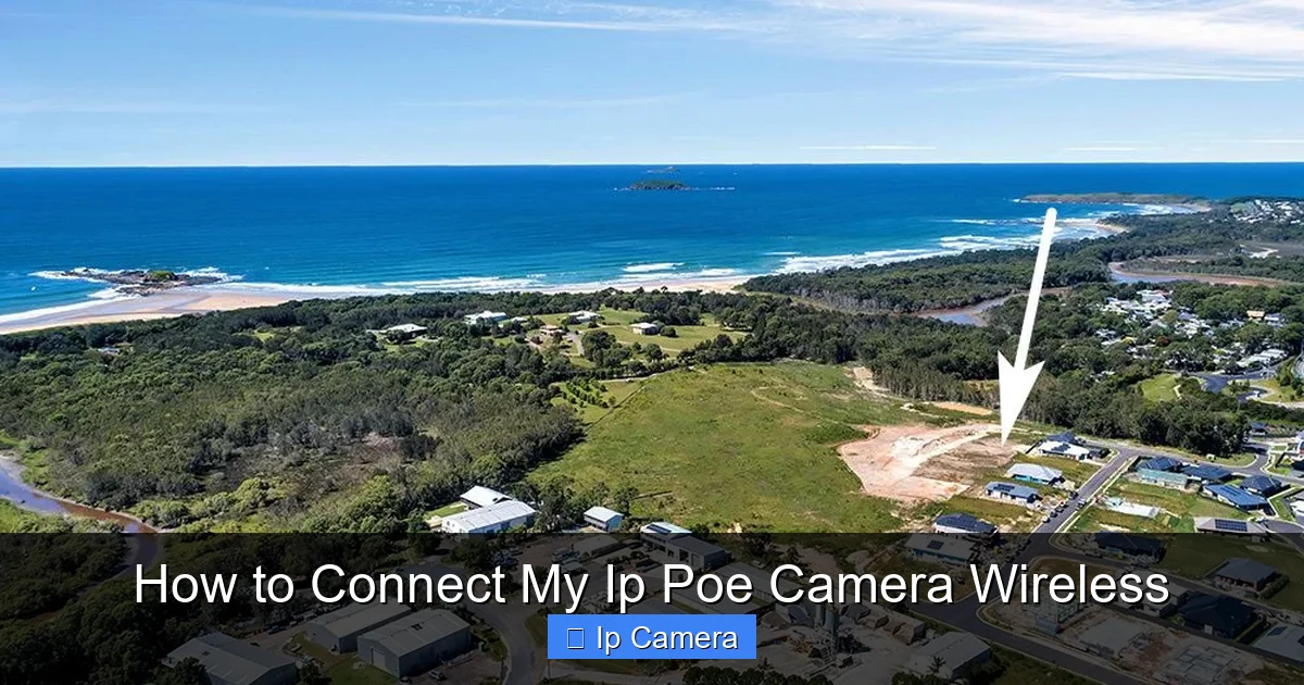 How to Connect My Ip Poe Camera Wireless