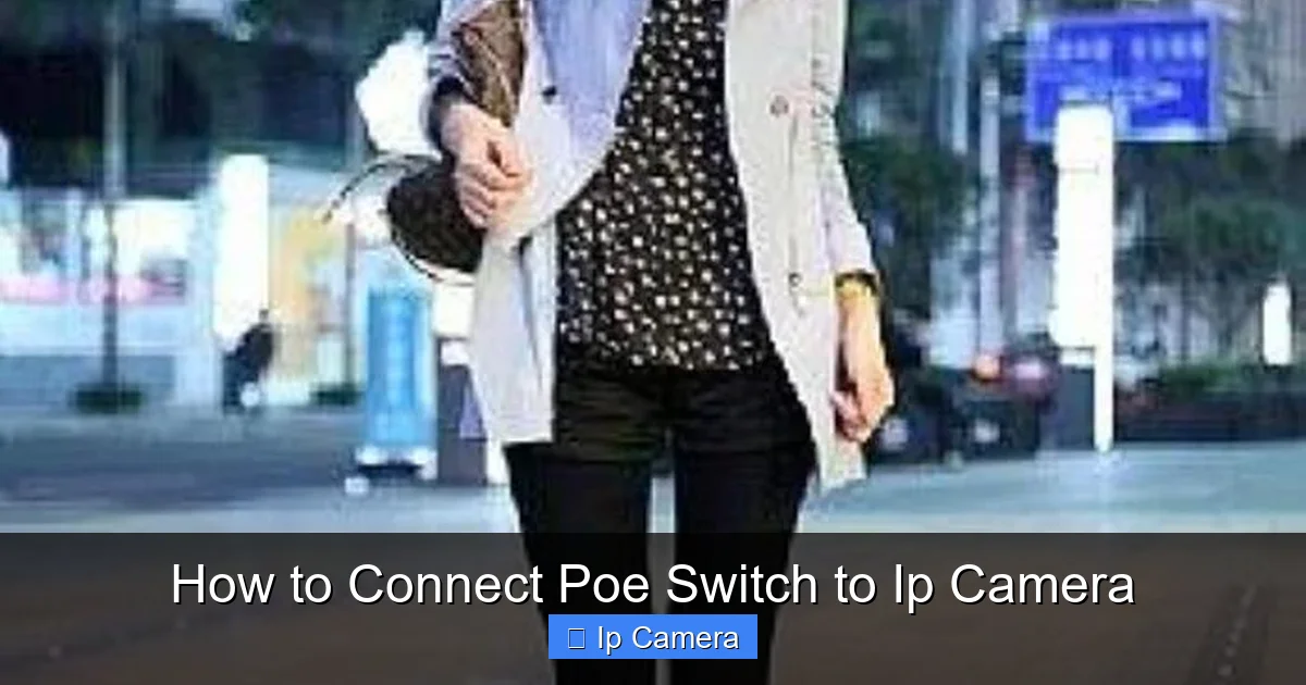 How to Connect Poe Switch to Ip Camera