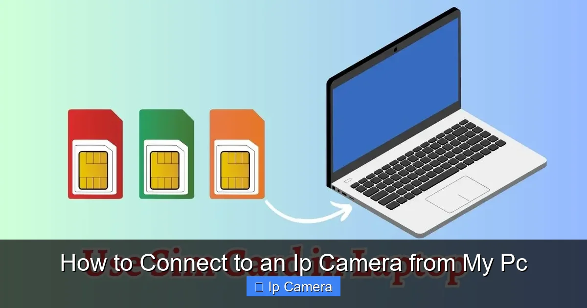 How to Connect to an Ip Camera from My Pc
