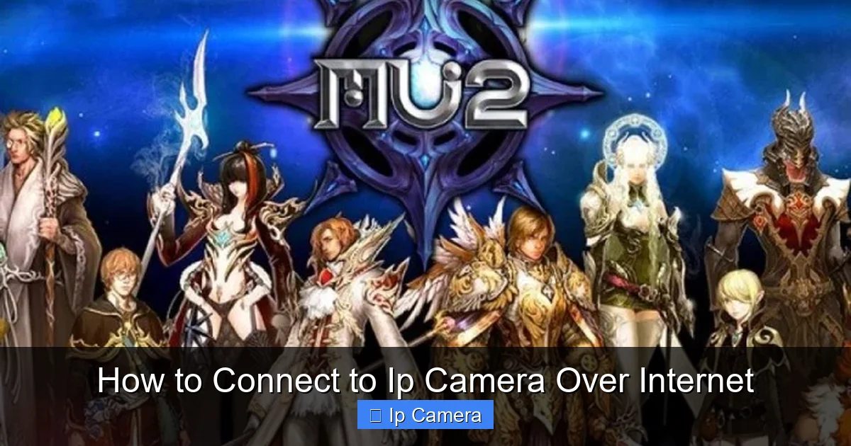 How to Connect to Ip Camera Over Internet