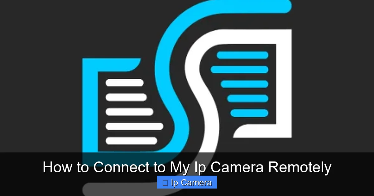 How to Connect to My Ip Camera Remotely