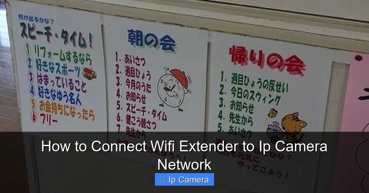 How to Connect Wifi Extender to Ip Camera Network