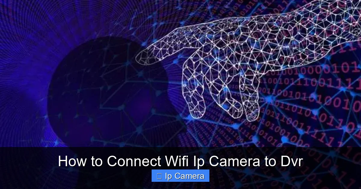 How to Connect Wifi Ip Camera to Dvr
