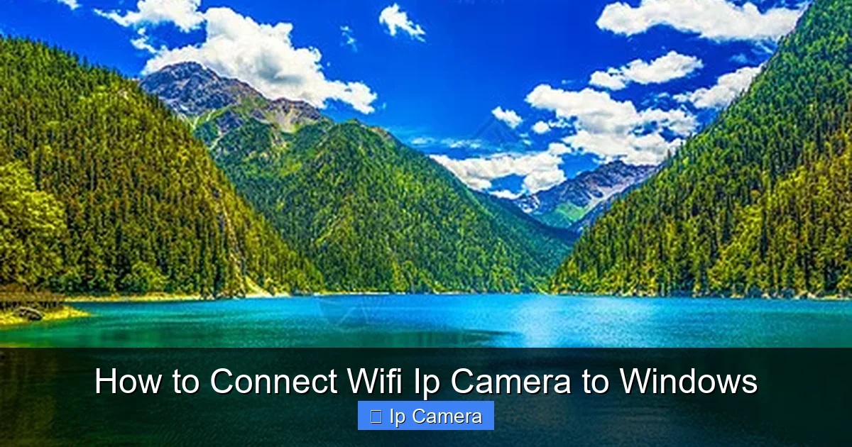 How to Connect Wifi Ip Camera to Windows