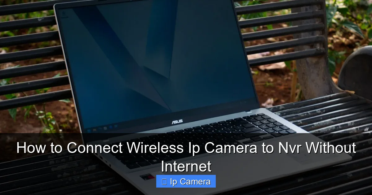 How to Connect Wireless Ip Camera to Nvr Without Internet