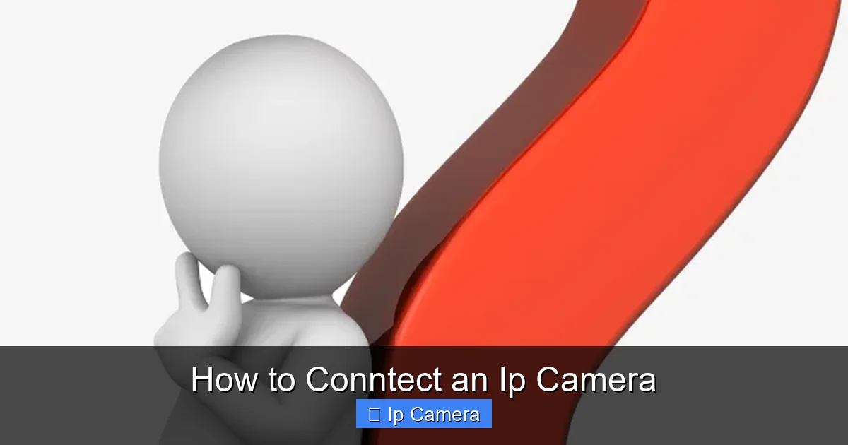 How to Conntect an Ip Camera