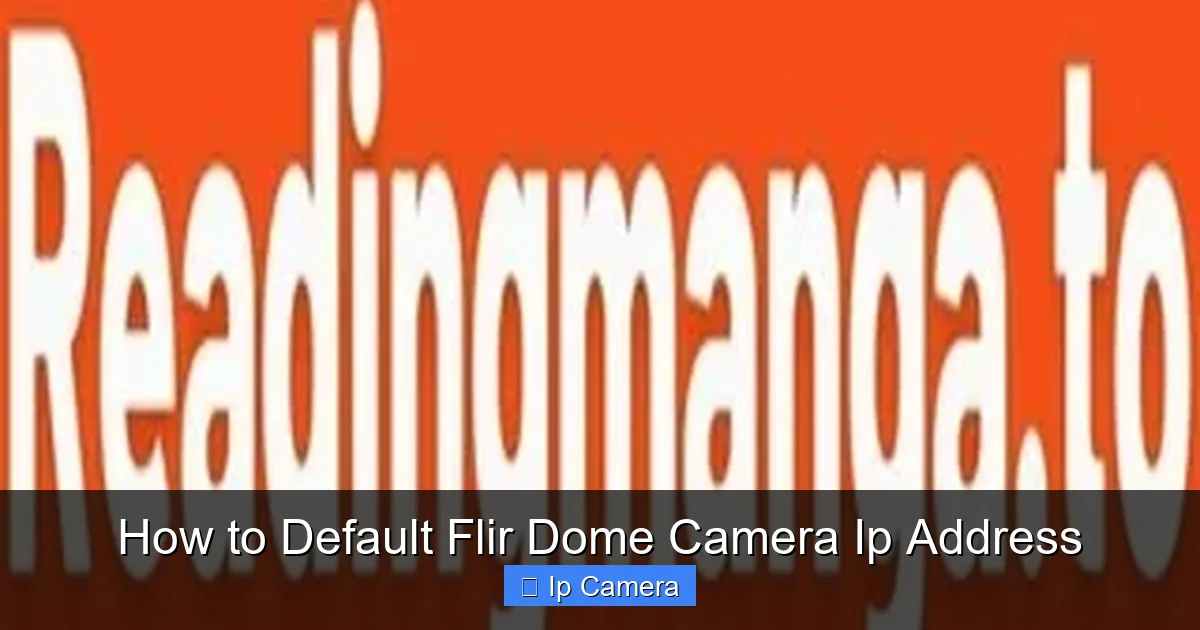 How to Default Flir Dome Camera Ip Address