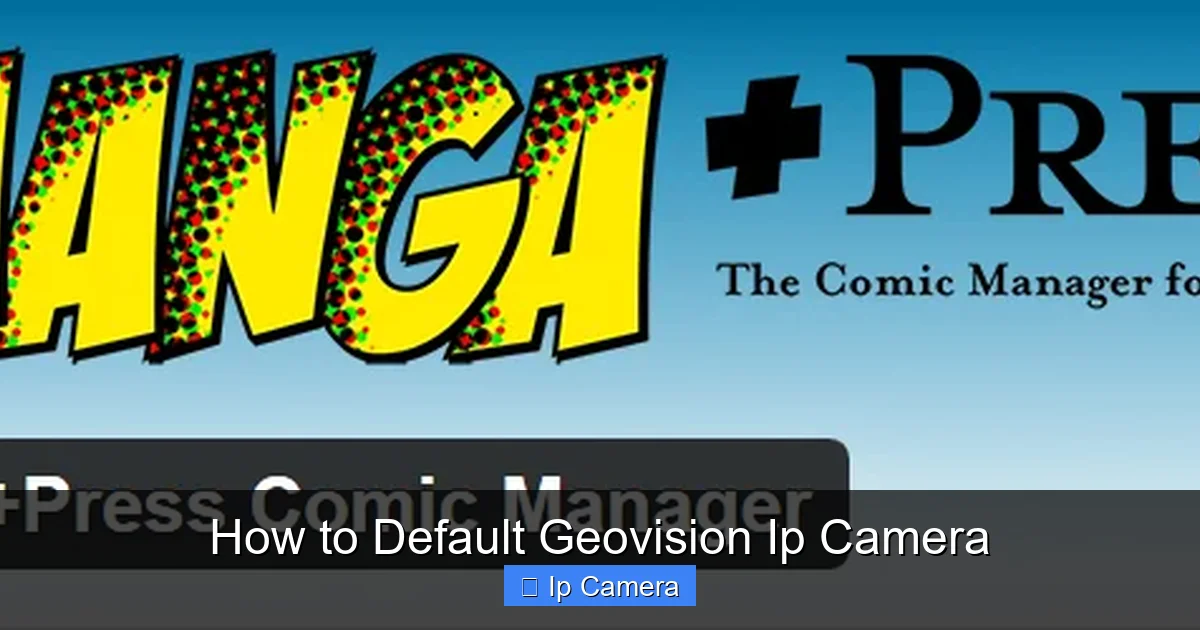 How to Default Geovision Ip Camera
