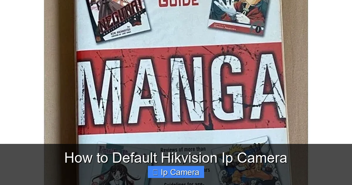 How to Default Hikvision Ip Camera