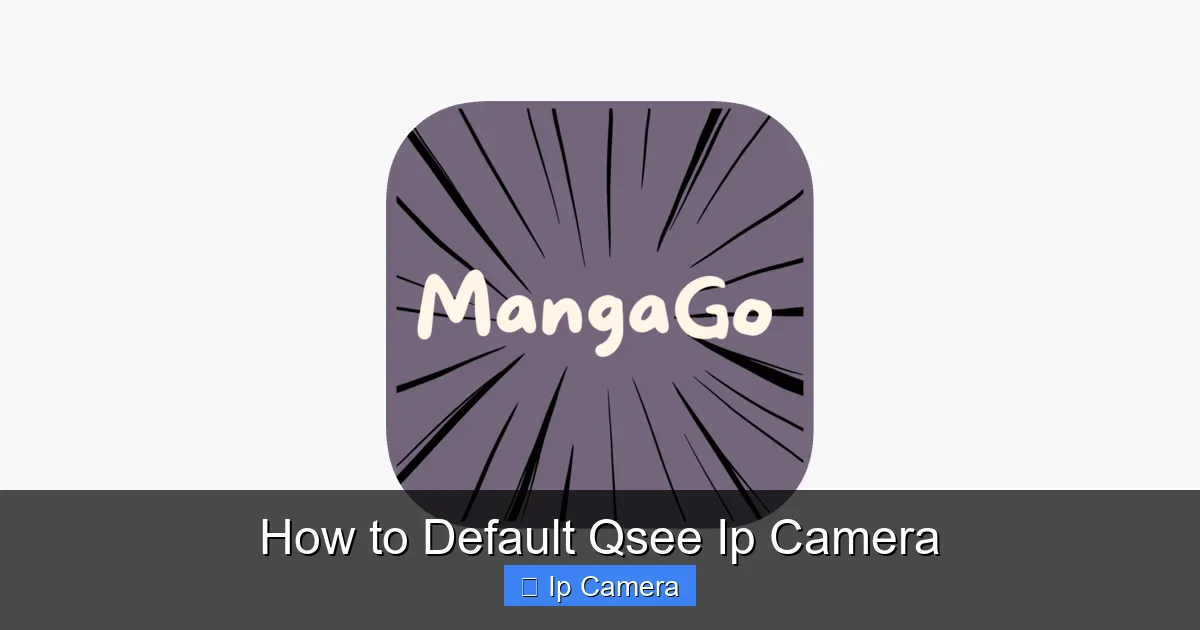 How to Default Qsee Ip Camera