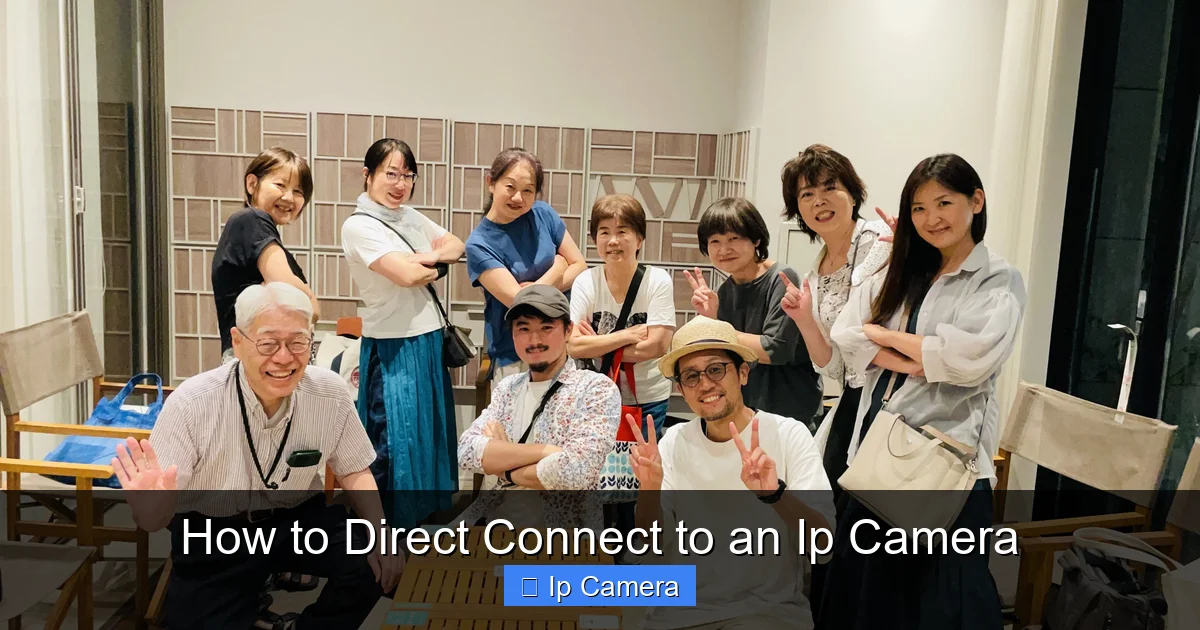 How to Direct Connect to an Ip Camera