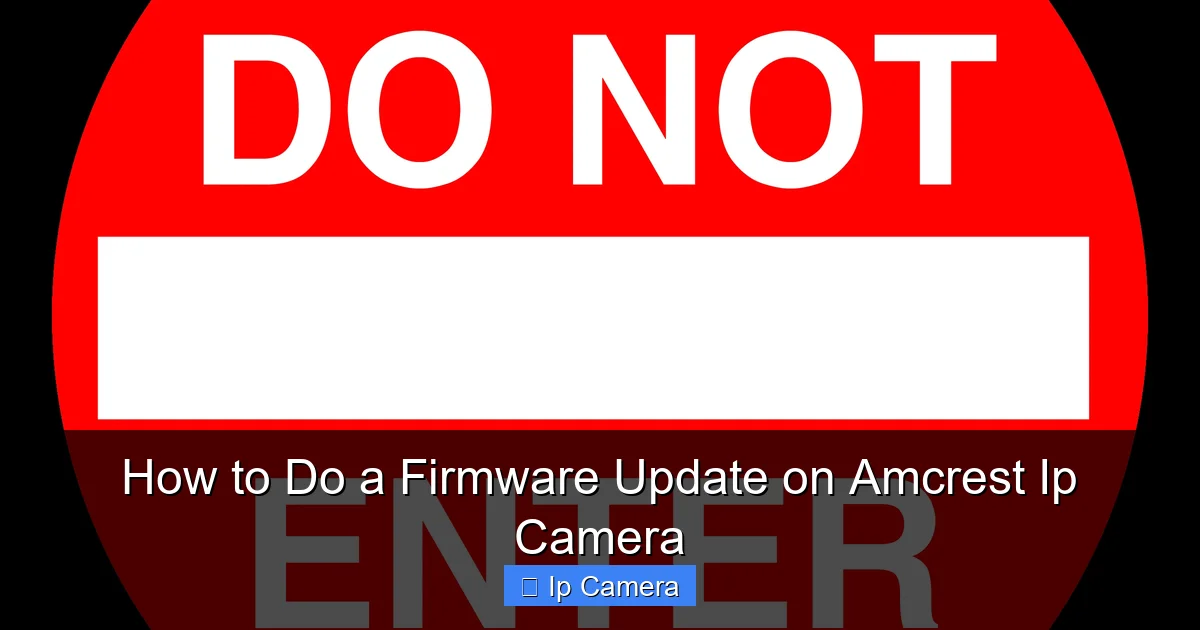 How to Do a Firmware Update on Amcrest Ip Camera