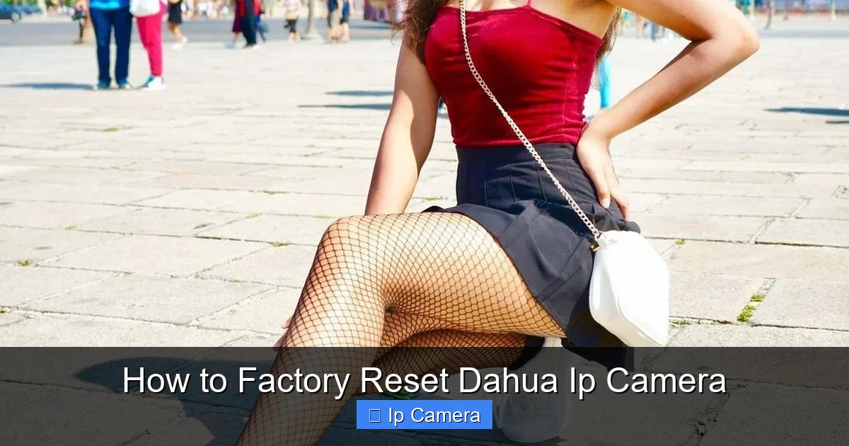 How to Factory Reset Dahua Ip Camera