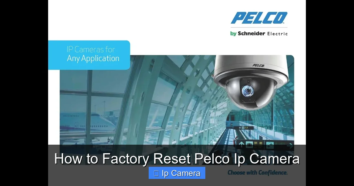How to Factory Reset Pelco Ip Camera