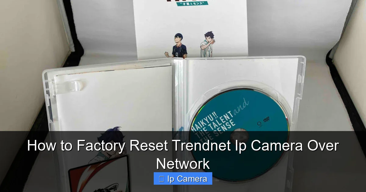 How to Factory Reset Trendnet Ip Camera Over Network