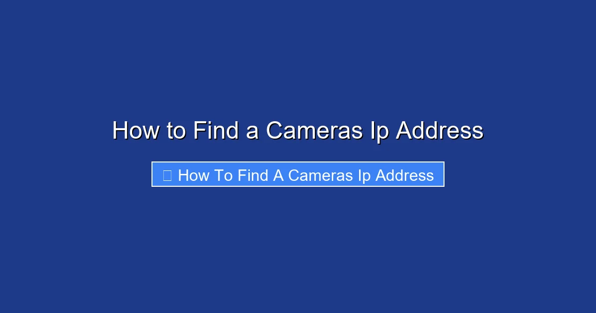 How to Find a Cameras Ip Address