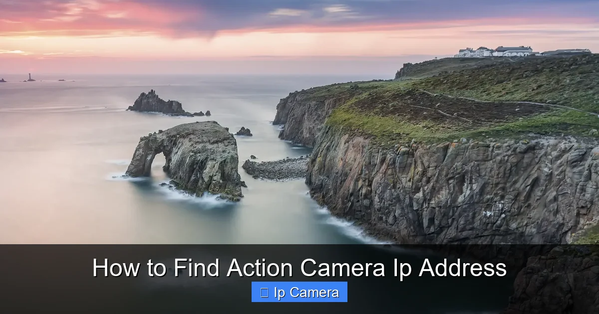 How to Find Action Camera Ip Address