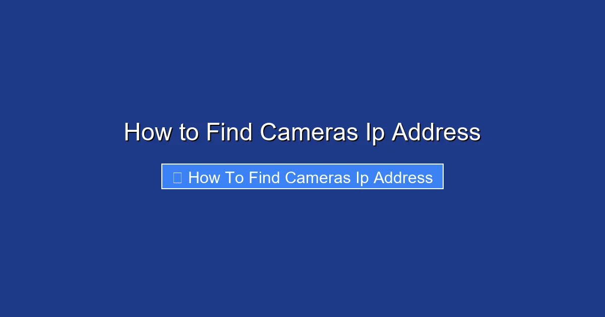 How to Find Cameras Ip Address