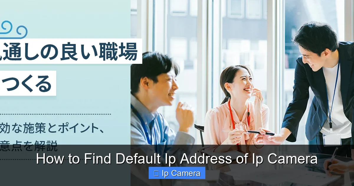 How to Find Default Ip Address of Ip Camera