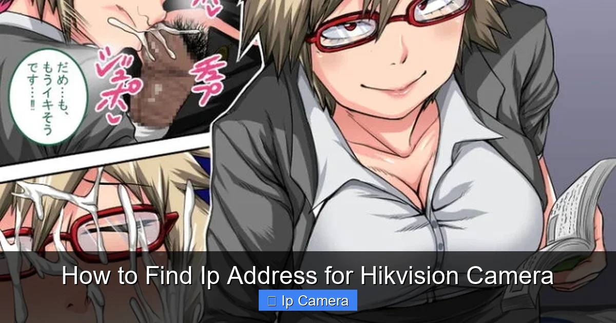 How to Find Ip Address for Hikvision Camera