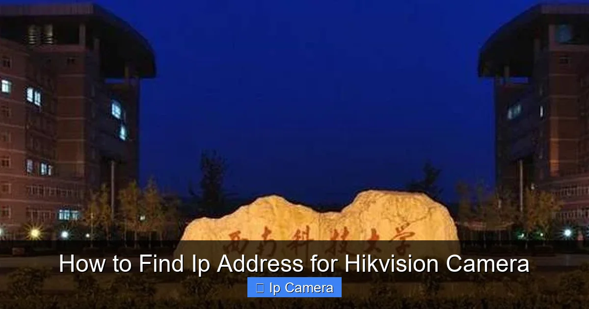How to Find Ip Address for Hikvision Camera