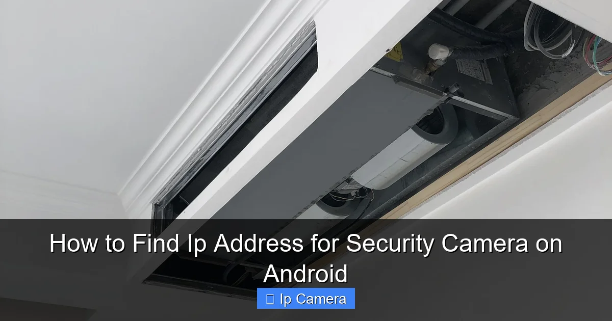 How to Find Ip Address for Security Camera on Android