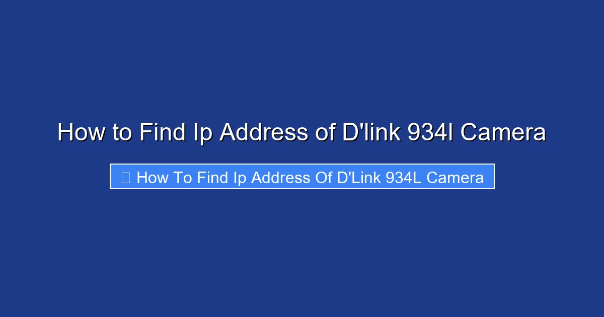 How to Find Ip Address of D'link 934l Camera