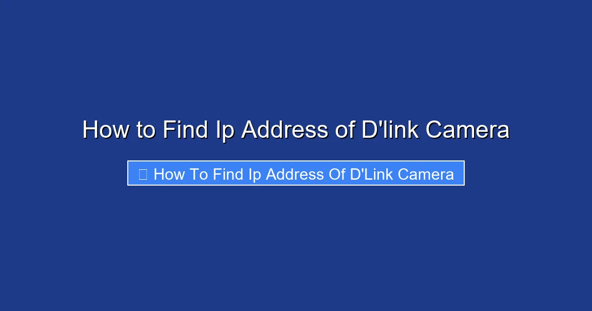 How to Find Ip Address of D'link Camera