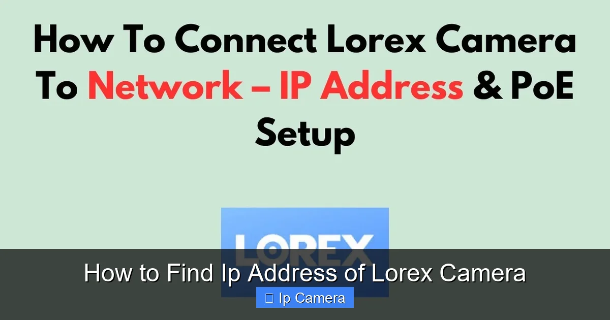 How to Find Ip Address of Lorex Camera