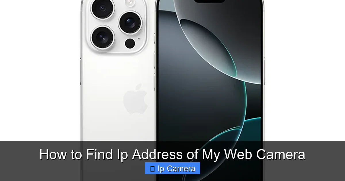 How to Find Ip Address of My Web Camera