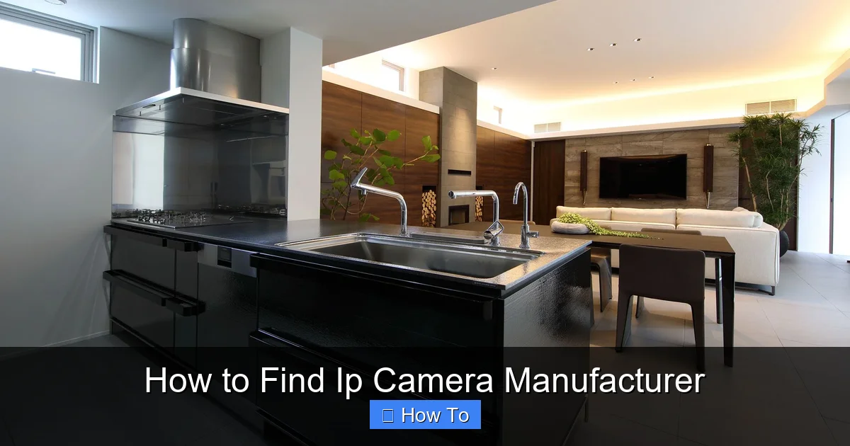 How to Find Ip Camera Manufacturer