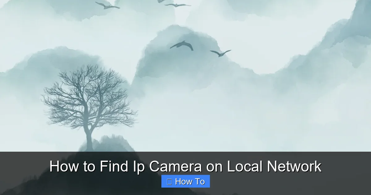 How to Find Ip Camera on Local Network