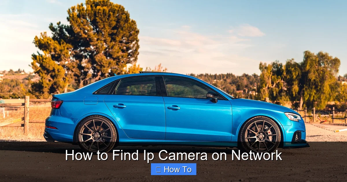 How to Find Ip Camera on Network
