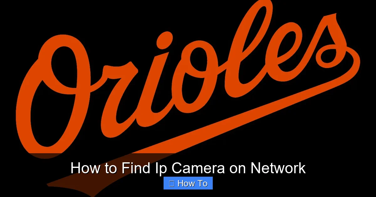 How to Find Ip Camera on Network