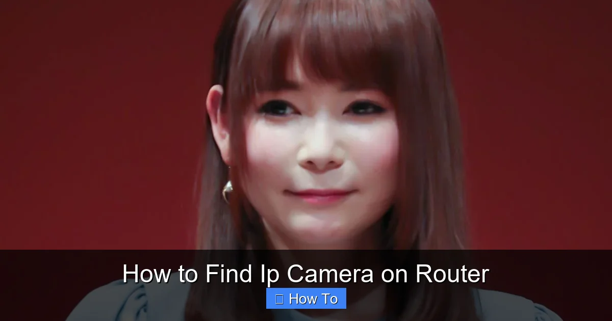 How to Find Ip Camera on Router