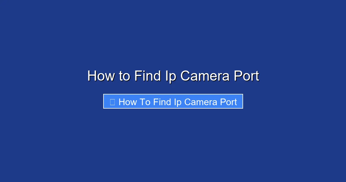 How to Find Ip Camera Port
