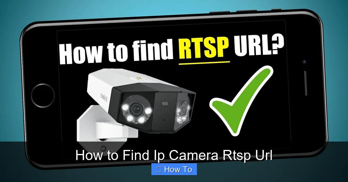 How to Find Ip Camera Rtsp Url