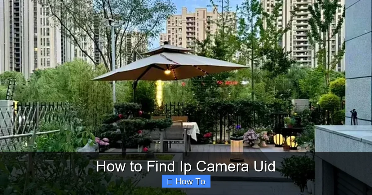 How to Find Ip Camera Uid