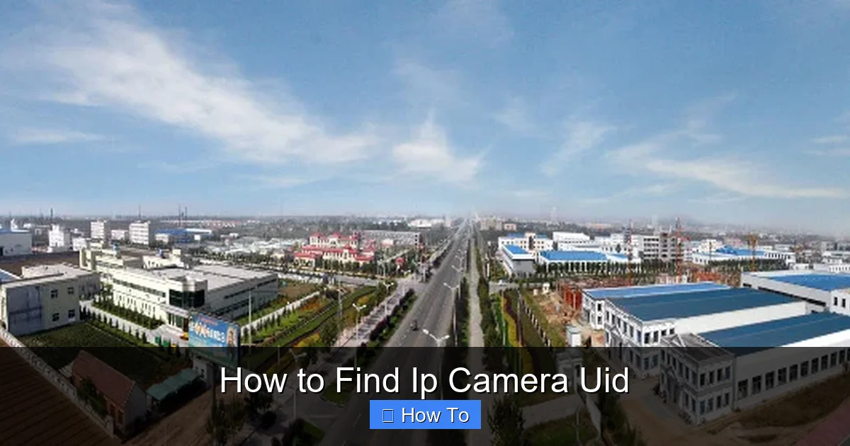 How to Find Ip Camera Uid