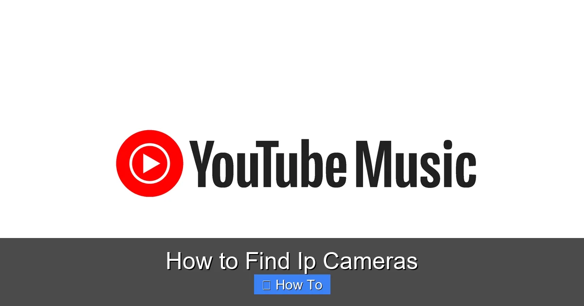How to Find Ip Cameras
