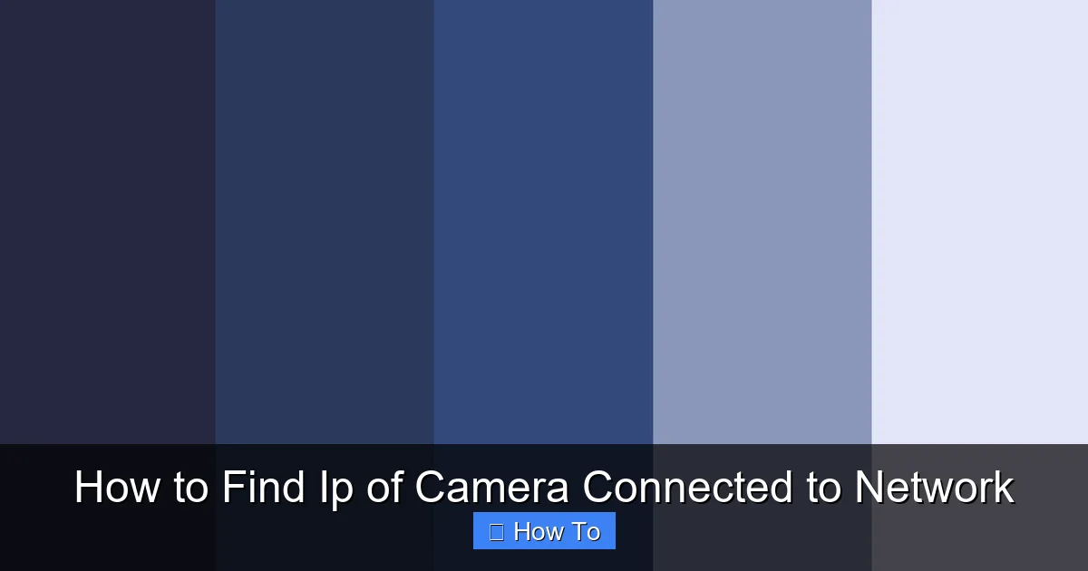 How to Find Ip of Camera Connected to Network