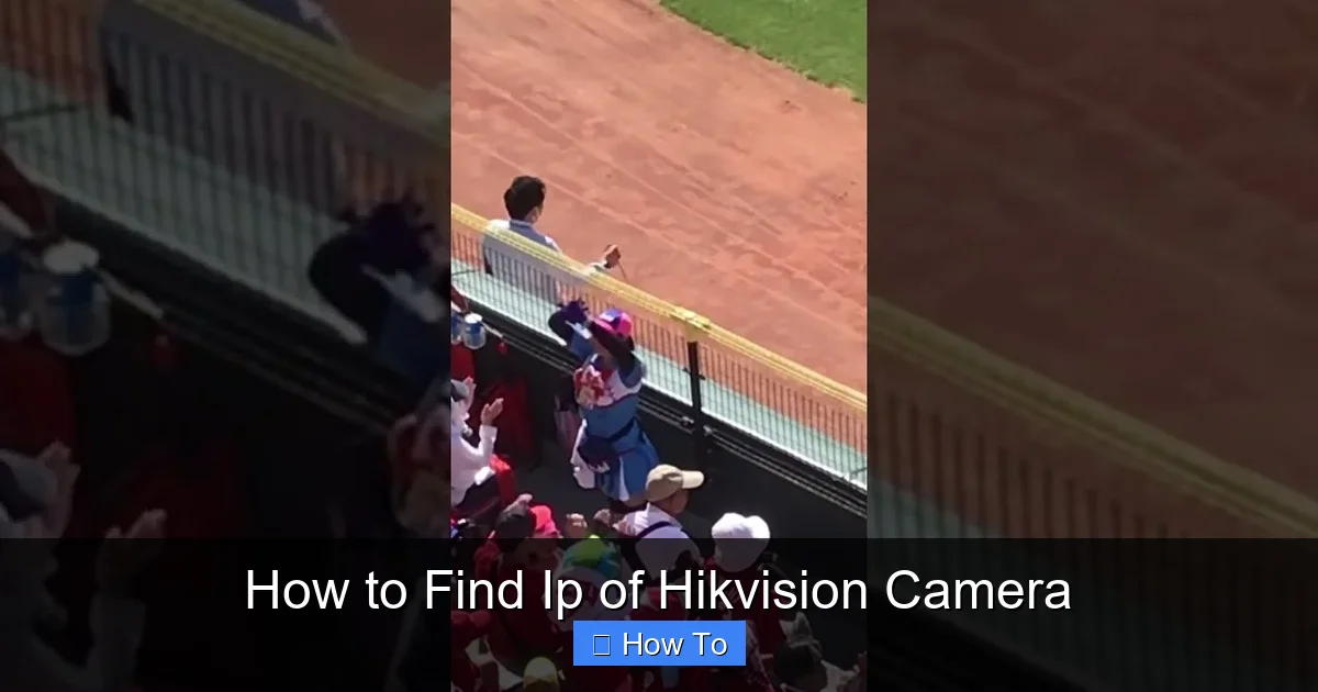 How to Find Ip of Hikvision Camera