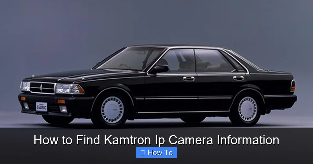 How to Find Kamtron Ip Camera Information